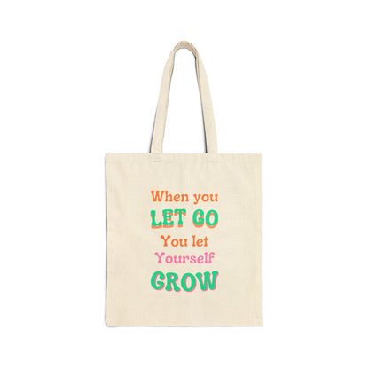 Let Grow Tote Bag