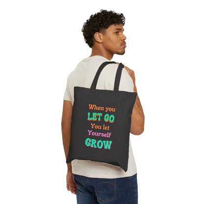 Let Grow Tote Bag