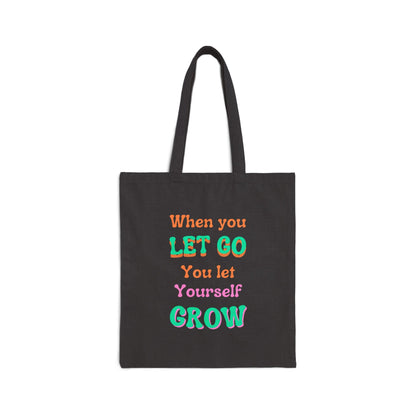 Let Grow Tote Bag