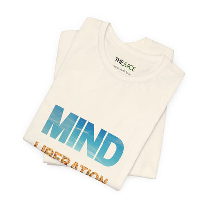 Mind liberation Tee