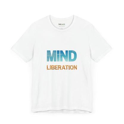 Mind liberation Tee