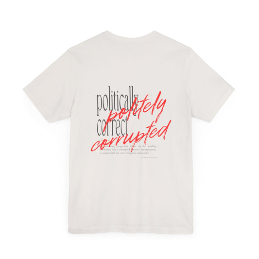 Politely corrupted Tee (back print)